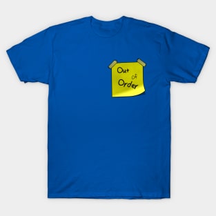 Out of order T-Shirt